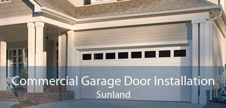 Commercial Garage Door Installation Sunland