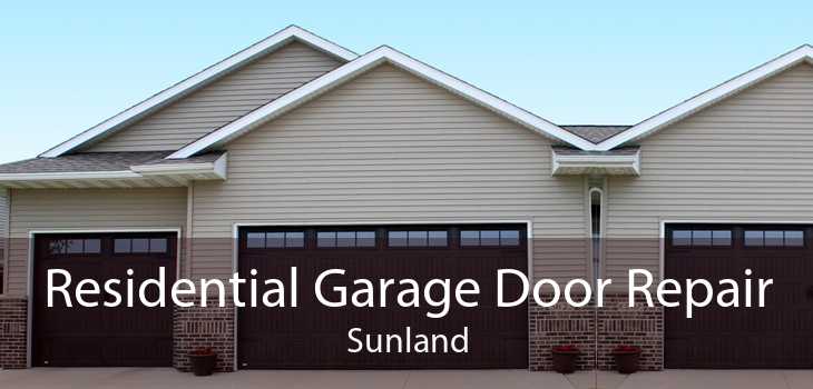 Residential Garage Door Repair Sunland