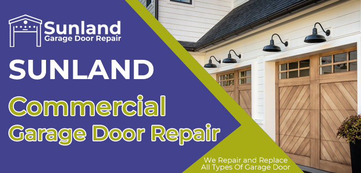 commercial garage door repair in Sunland