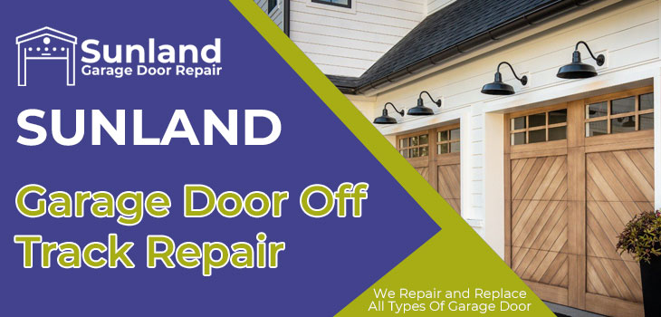 garage door off track repair in Sunland